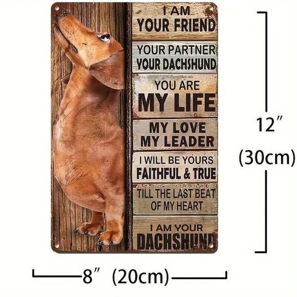 Tin Sign •Brown Doxie •I’m Your Friend & Partner •Your Dachshund •Faithful •True - Picture 5 of 9